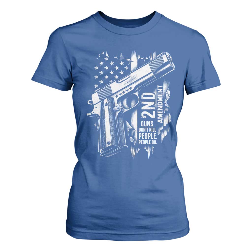 Guns Dont Kill People Do T Shirt For Women 2nd Amendment American Flag TS11 Royal Blue Print Your Wear