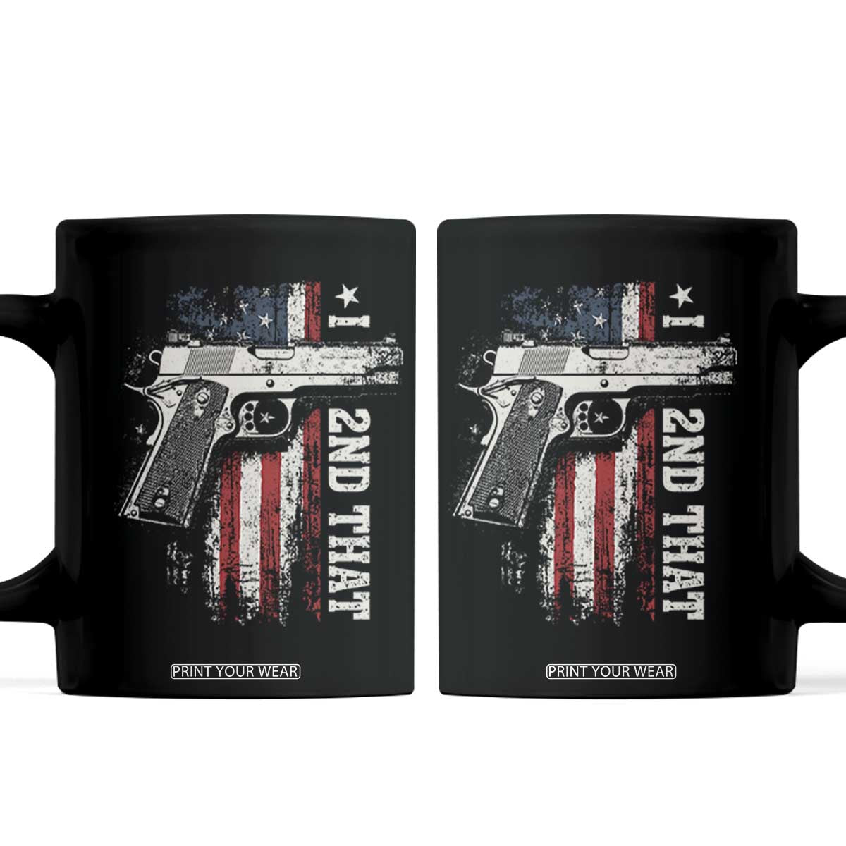 I 2nd That Second Amendment Coffee Mug Pro Gun American Flag Patriotic TS11 Black Print Your Wear