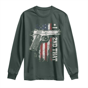 I 2nd That Second Amendment Long Sleeve Shirt Pro Gun American Flag Patriotic TS11 Dark Forest Green Print Your Wear