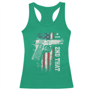 I 2nd That Second Amendment Racerback Tank Top Pro Gun American Flag Patriotic TS11 Irish Green Print Your Wear