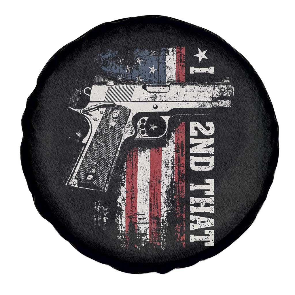 I 2nd That Second Amendment Spare Tire Cover Pro Gun American Flag Patriotic TS11 Print Your Wear