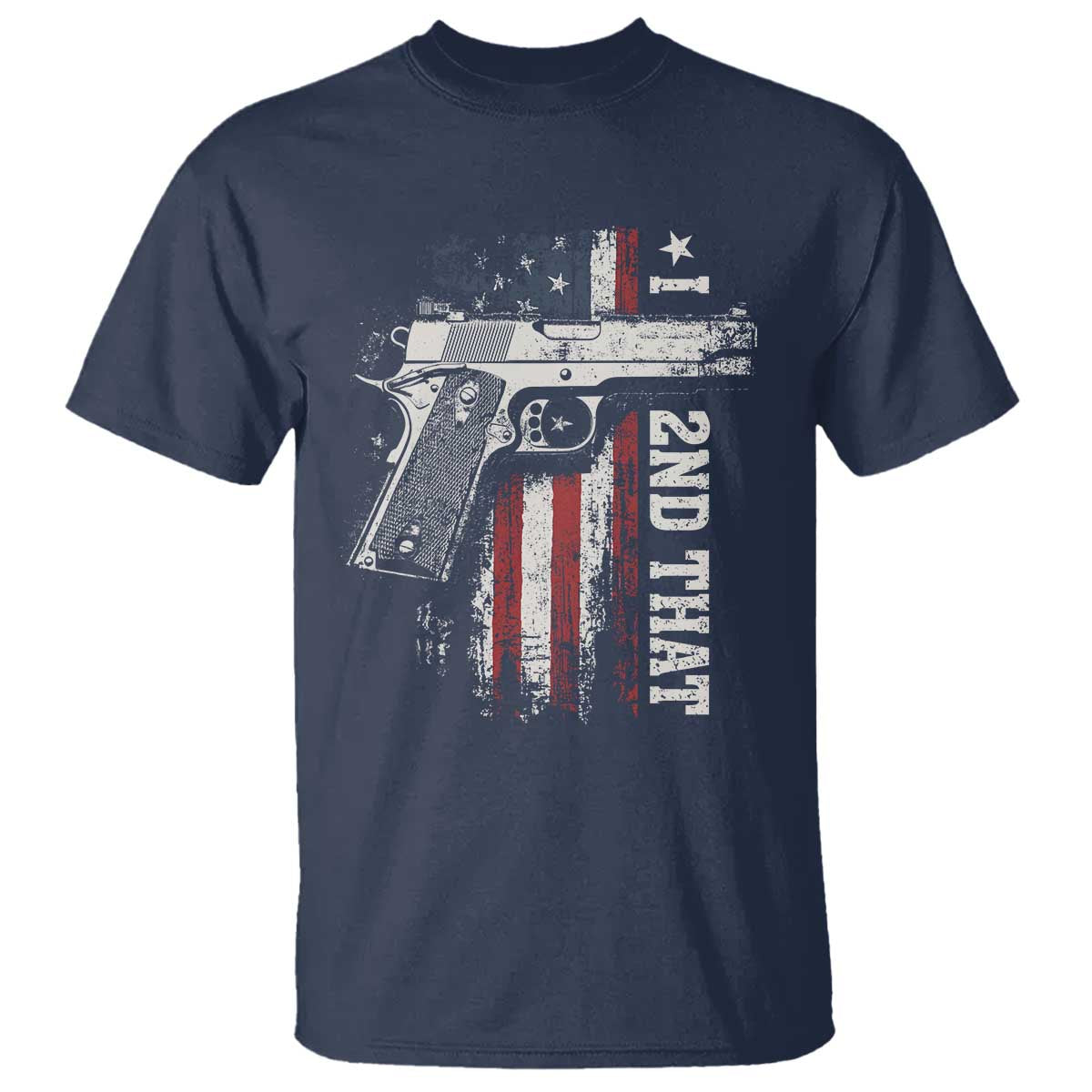 I 2nd That Second Amendment T Shirt Pro Gun American Flag Patriotic TS11 Navy Print Your Wear
