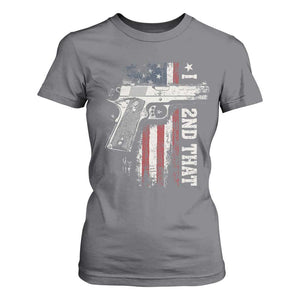 I 2nd That Second Amendment T Shirt For Women Pro Gun American Flag Patriotic TS11 Charcoal Print Your Wear