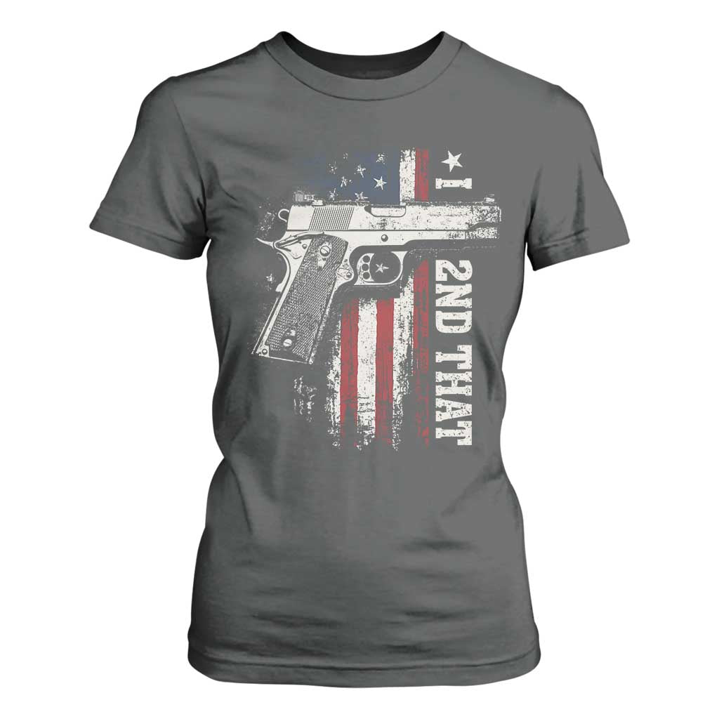 I 2nd That Second Amendment T Shirt For Women Pro Gun American Flag Patriotic TS11 Dark Heather Print Your Wear