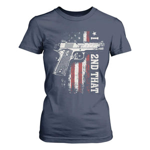 I 2nd That Second Amendment T Shirt For Women Pro Gun American Flag Patriotic TS11 Navy Print Your Wear