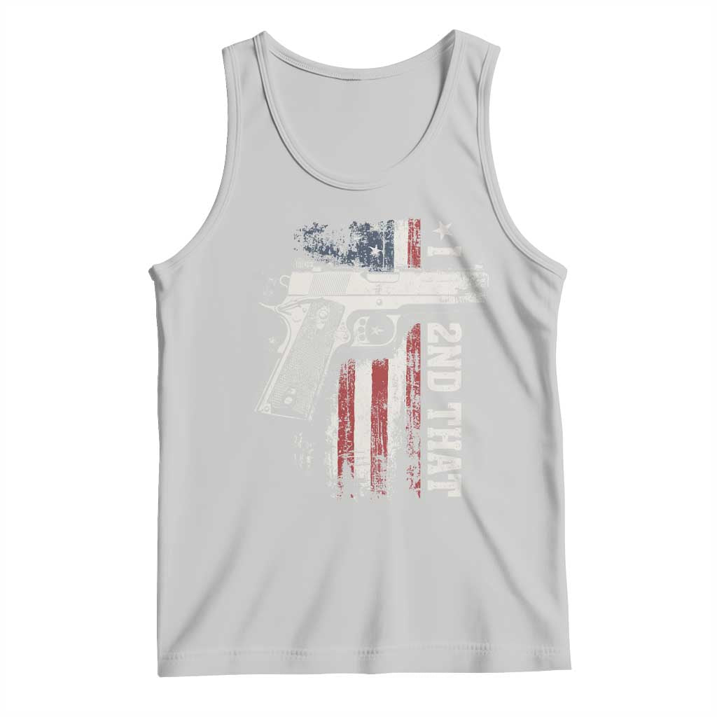I 2nd That Second Amendment Tank Top Pro Gun American Flag Patriotic TS11 Ash Print Your Wear