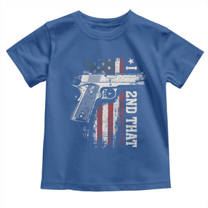 I 2nd That Second Amendment Toddler T Shirt Pro Gun American Flag Patriotic TS11 Royal Blue Print Your Wear