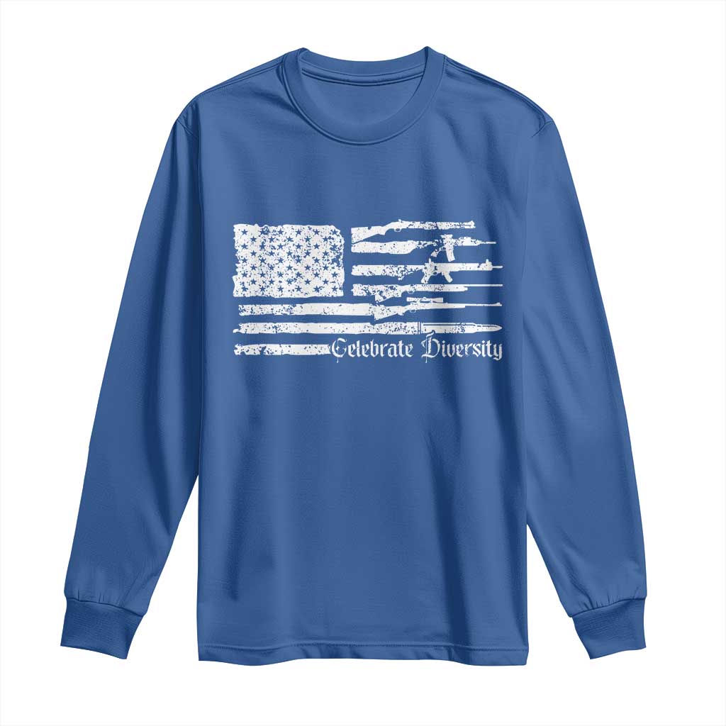 Funny Pro Gun Celebrate Diversity Long Sleeve Shirt 2nd Amendment Vintage American Flag TS11 Royal Blue Print Your Wear