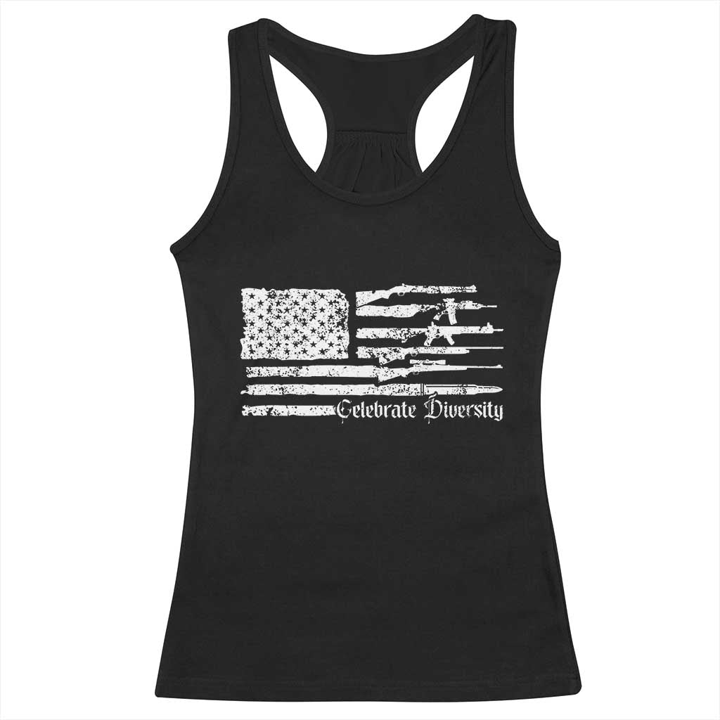 Funny Pro Gun Celebrate Diversity Racerback Tank Top 2nd Amendment Vintage American Flag TS11 Black Print Your Wear