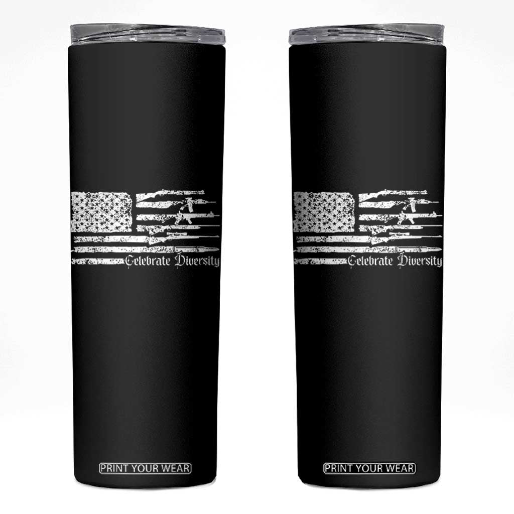 Funny Pro Gun Celebrate Diversity Skinny Tumbler 2nd Amendment Vintage American Flag TS11 Black Print Your Wear