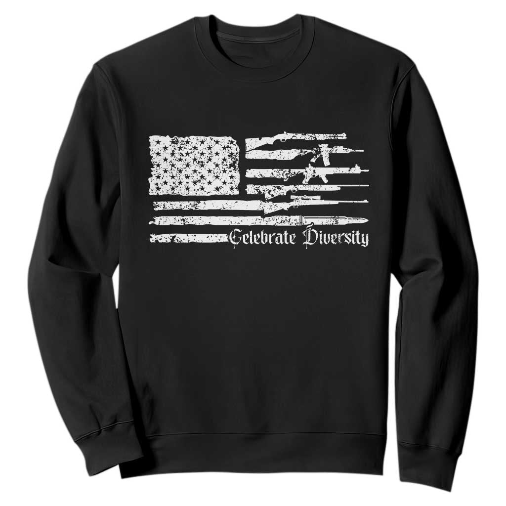 Funny Pro Gun Celebrate Diversity Sweatshirt 2nd Amendment Vintage American Flag TS11 Black Print Your Wear
