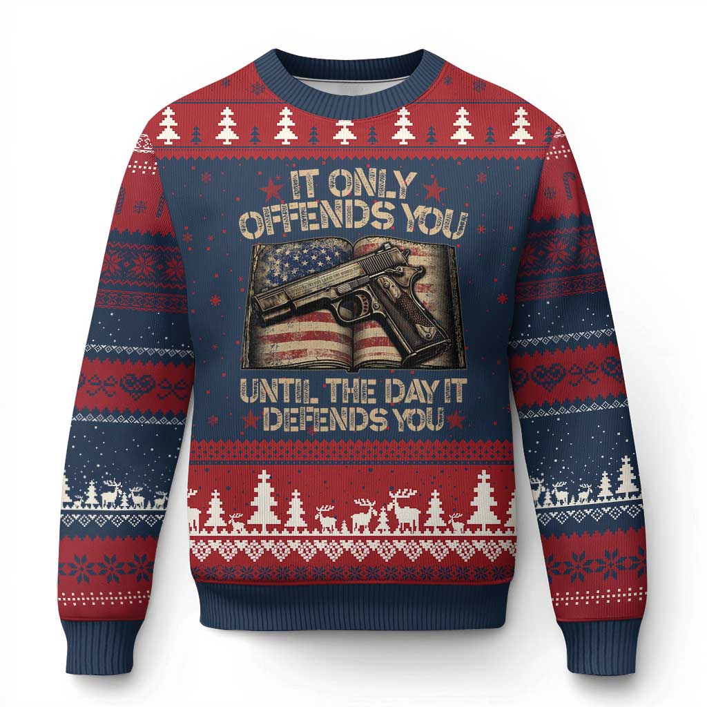 It Only Offends You Until The Day It Defends You Ugly Christmas Sweater Pro Gun American Flag TS11 Navy Red Print Your Wear