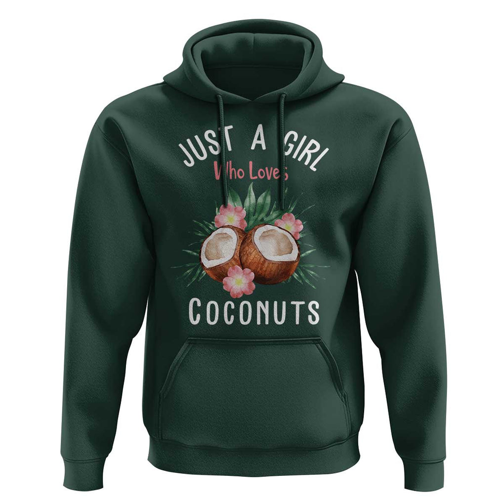 Funny Coconut Hoodie Just A Girl Who Loves Coconuts Harris 2024 TS11 Dark Forest Green Print Your Wear