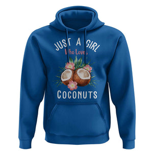 Funny Coconut Hoodie Just A Girl Who Loves Coconuts Harris 2024 TS11 Royal Blue Print Your Wear