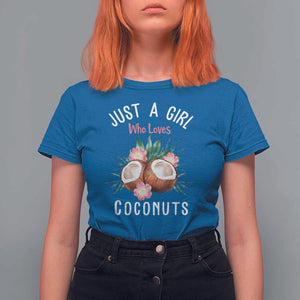 Funny Coconut T Shirt For Women Just A Girl Who Loves Coconuts Harris 2024 TS11 Royal Blue Print Your Wear
