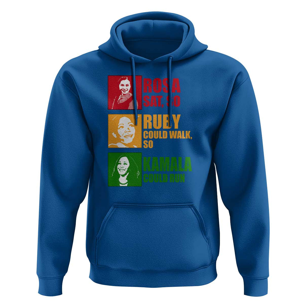 Harris 2024 Hoodie Rosa Sat So Ruby Could Walk So Kamala Could Run TS11 Royal Blue Print Your Wear