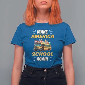 Funny Back To School T Shirt For Women Make America School Again USA Top Hat Yellow Bus TS11 Royal Blue Print Your Wear