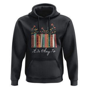 Positive Quotes Book Hoodie It's Okay To Feel Your Feelings Be Yourself Make Mistakes TS11 Black Print Your Wear