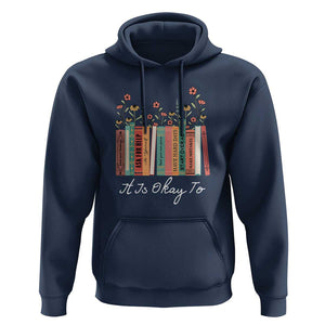 Positive Quotes Book Hoodie It's Okay To Feel Your Feelings Be Yourself Make Mistakes TS11 Navy Print Your Wear