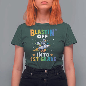 Funny Back To School Space T Shirt For Women Blastin' Off Into 1st Grade Astronaut Rocket TS11 Dark Forest Green Print Your Wear