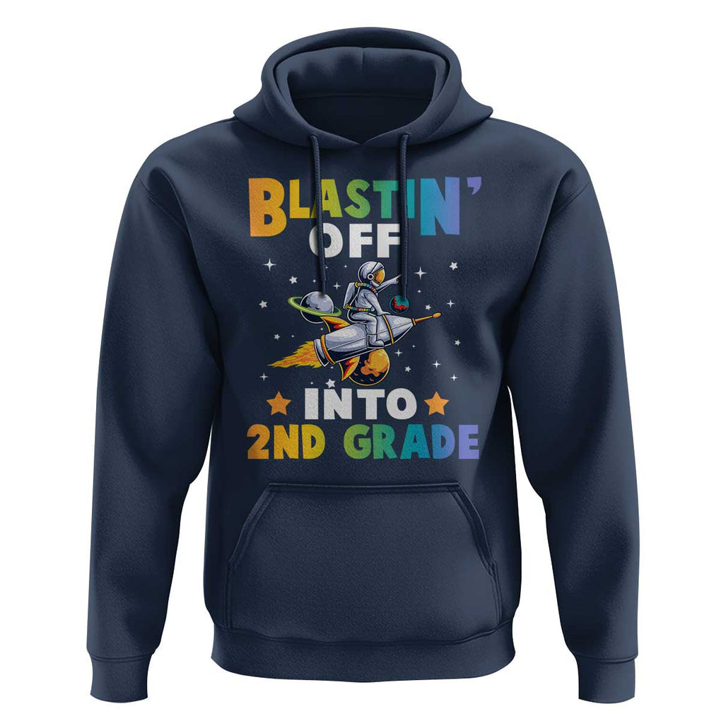 Funny Back To School Space Hoodie Blastin' Off Into 2nd Grade Astronaut Rocket TS11 Navy Print Your Wear