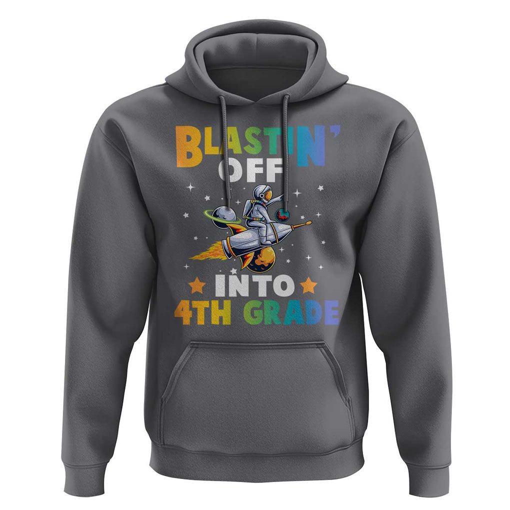 Funny Back To School Space Hoodie Blastin' Off Into 4th Grade Astronaut Rocket TS11 Charcoal Print Your Wear