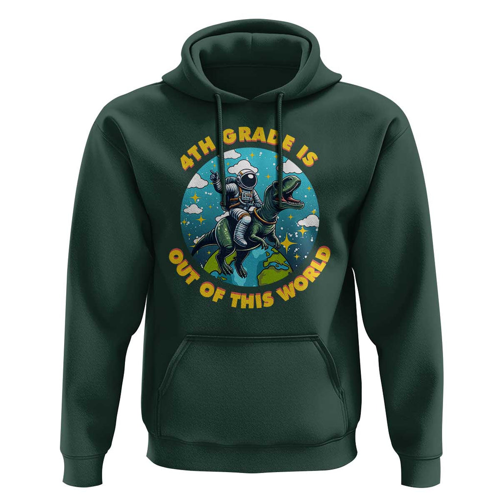 Funny Back To School Space Hoodie 4TH Grade Is Out Of This World Dinosaur Astronaut Planet TS11 Dark Forest Green Print Your Wear