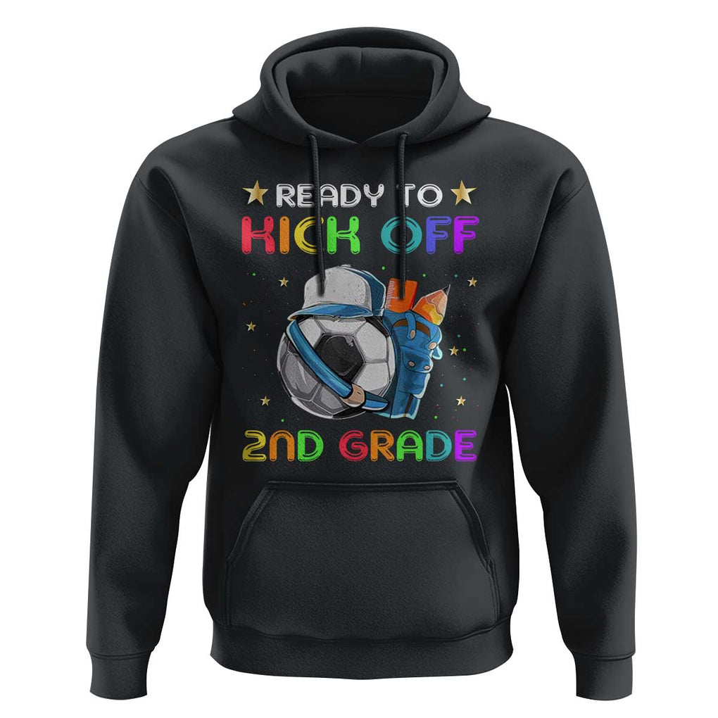 Ready To Kick Off 2nd Grade Hoodie Back To School Soccer Backpacks Ruller Pencil TS11 Black Print Your Wear