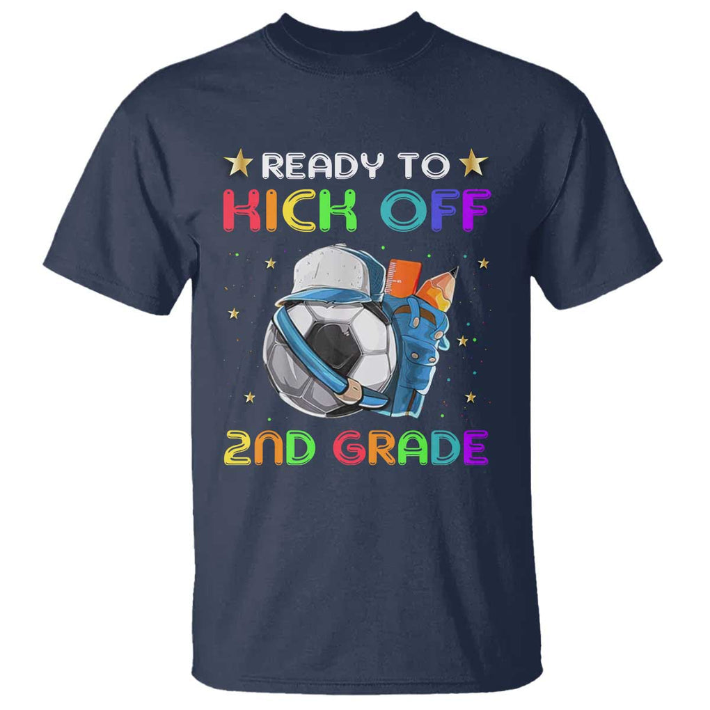 Ready To Kick Off 2nd Grade T Shirt Back To School Soccer Backpacks Ruller Pencil TS11 Navy Print Your Wear