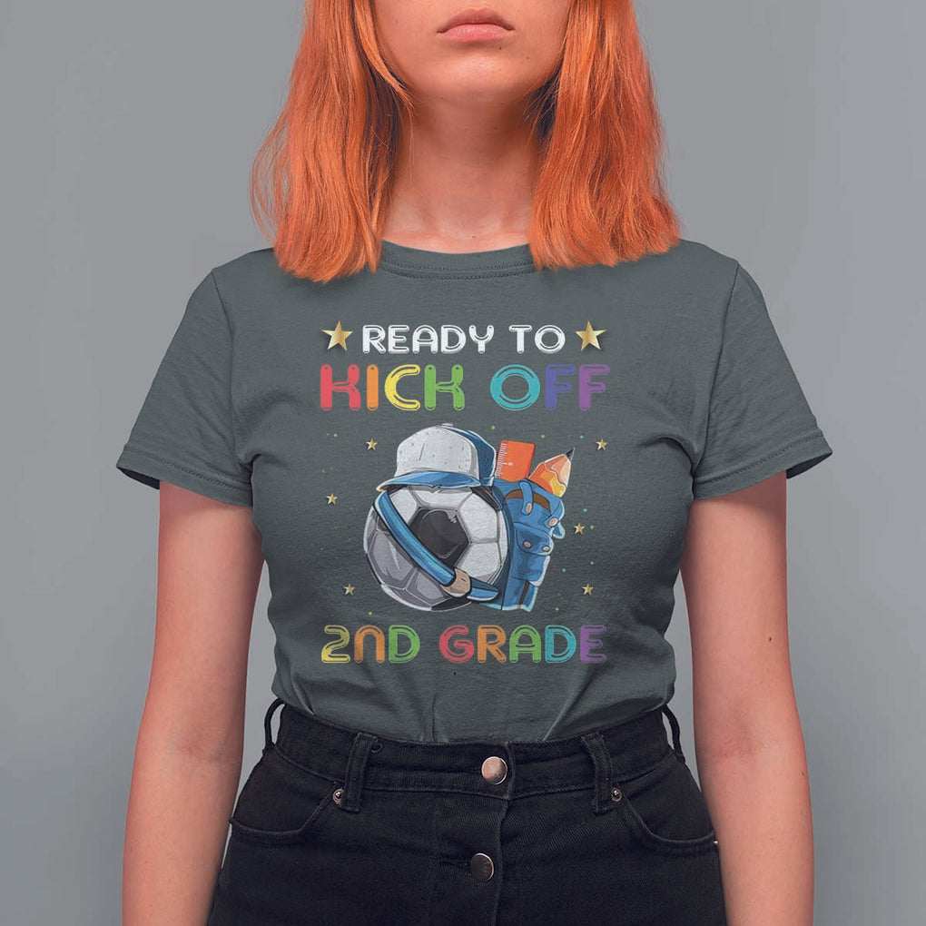 Ready To Kick Off 2nd Grade T Shirt For Women Back To School Soccer Backpacks Ruller Pencil TS11 Dark Heather Print Your Wear