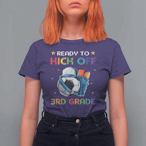 Ready To Kick Off 3rd Grade T Shirt For Women Back To School Soccer Backpacks Ruller Pencil TS11 Purple Print Your Wear