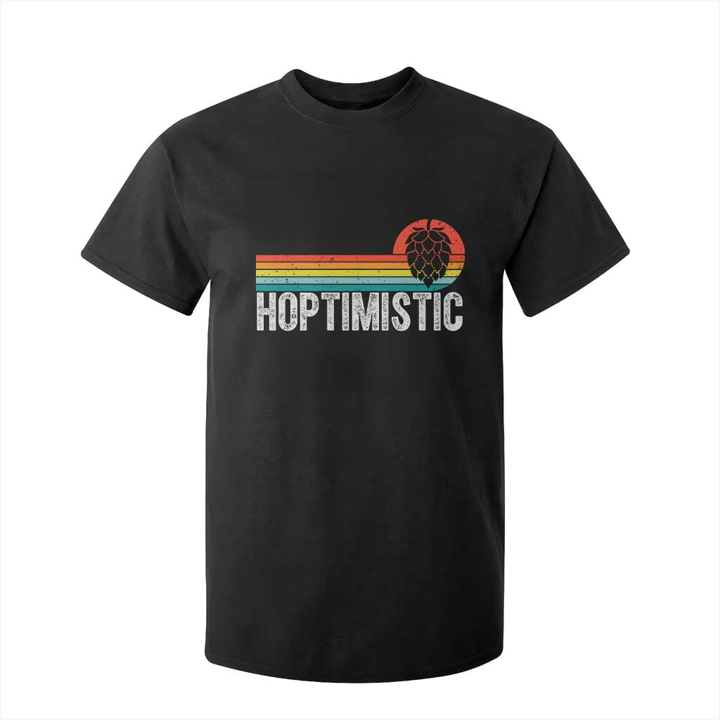 Funny Hops Craft Beer Lover T Shirt For Kid Hoptimistic Retro Vintage Home Brewing TS11 Black Print Your Wear
