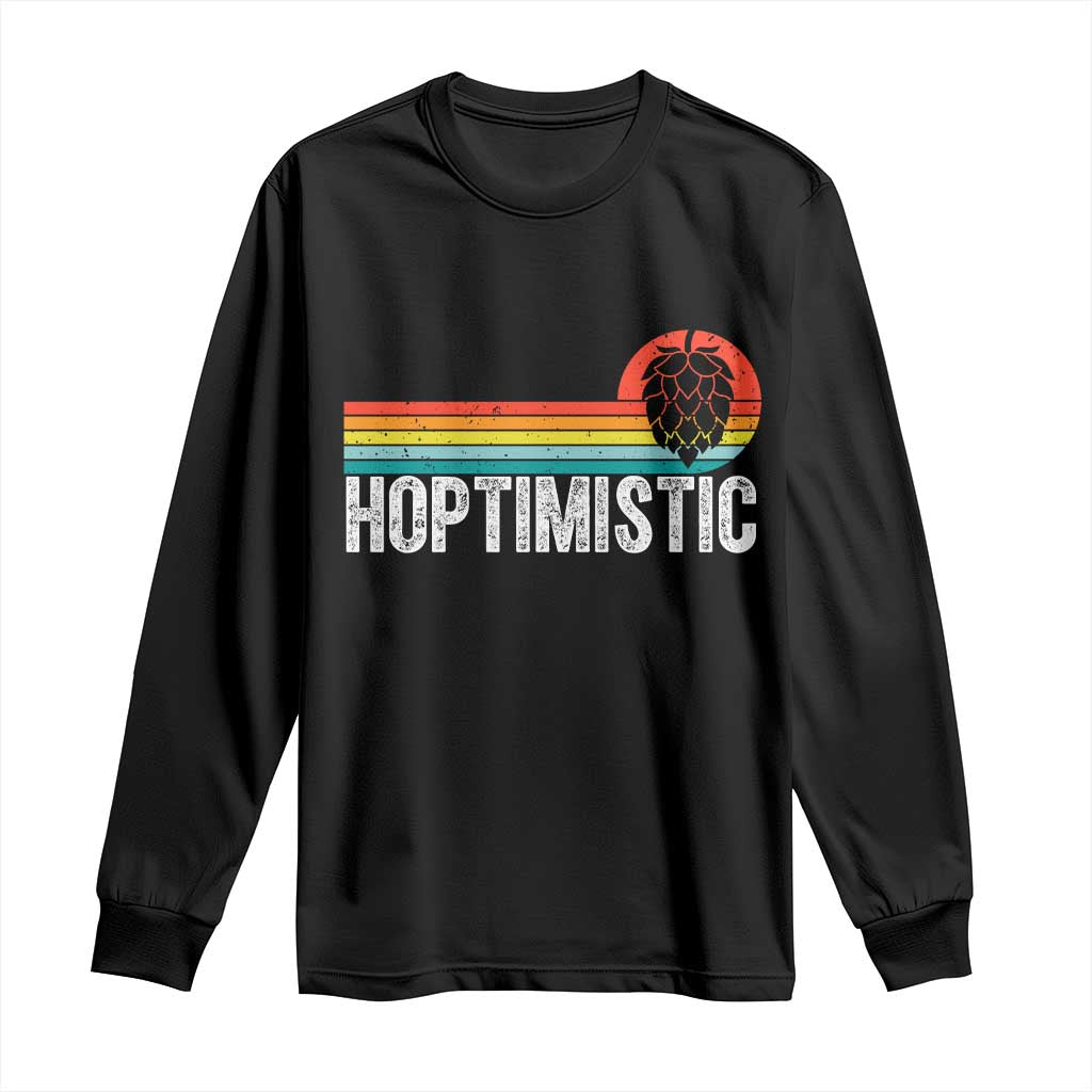 Funny Hops Craft Beer Lover Long Sleeve Shirt Hoptimistic Retro Vintage Home Brewing TS11 Black Print Your Wear
