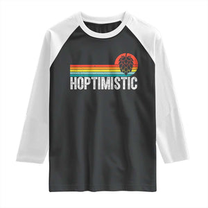 Funny Hops Craft Beer Lover Raglan Shirt Hoptimistic Retro Vintage Home Brewing TS11 Black White Print Your Wear