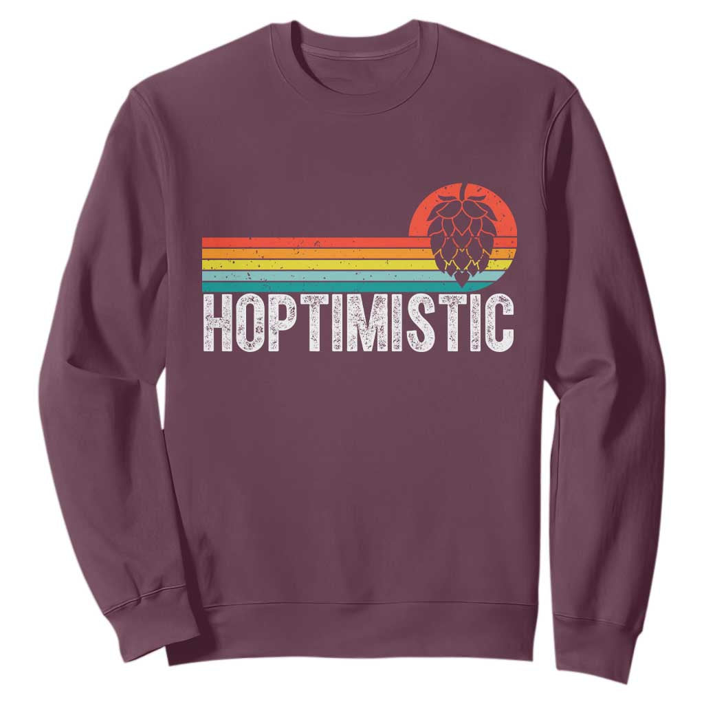 Funny Hops Craft Beer Lover Sweatshirt Hoptimistic Retro Vintage Home Brewing TS11 Maroon Print Your Wear
