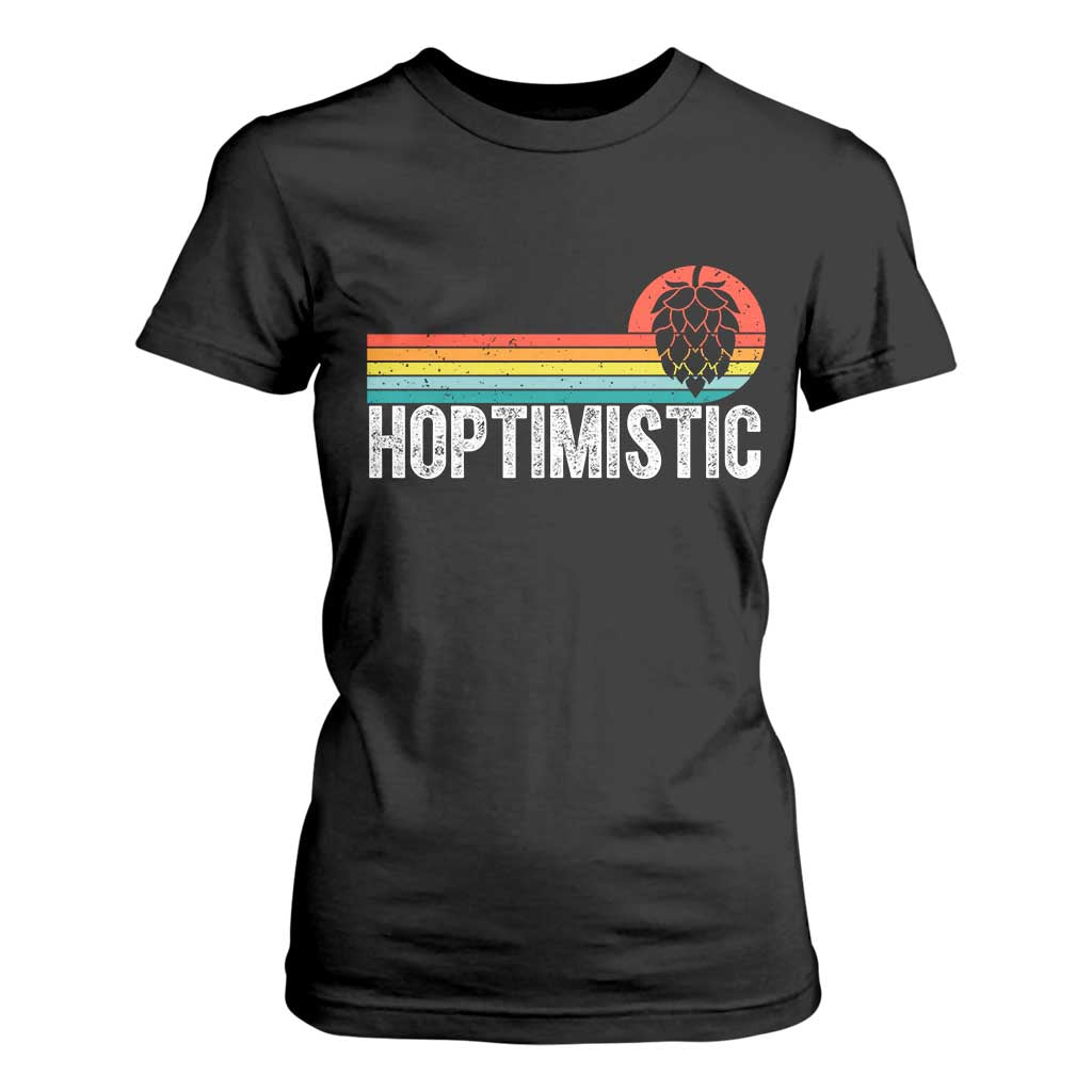 Funny Hops Craft Beer Lover T Shirt For Women Hoptimistic Retro Vintage Home Brewing TS11 Black Print Your Wear