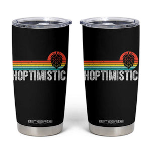 Funny Hops Craft Beer Lover Tumbler Cup Hoptimistic Retro Vintage Home Brewing TS11 Black Print Your Wear