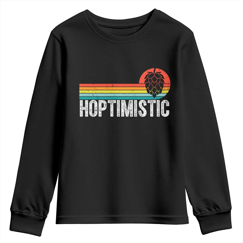 Funny Hops Craft Beer Lover Youth Sweatshirt Hoptimistic Retro Vintage Home Brewing TS11 Black Print Your Wear