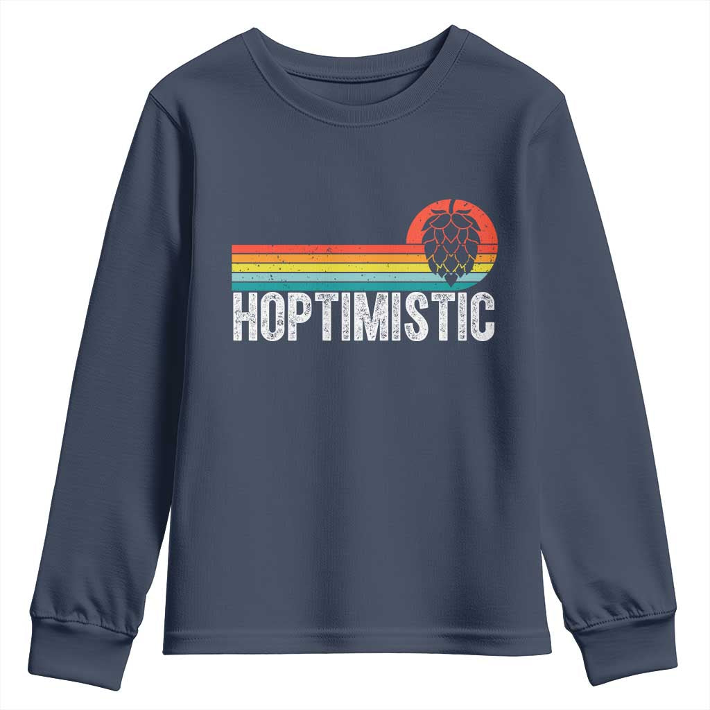 Funny Hops Craft Beer Lover Youth Sweatshirt Hoptimistic Retro Vintage Home Brewing TS11 Navy Print Your Wear
