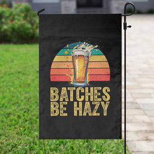 Funny Batches Be Hazy Garden Flag Craft Beer For Home Brewing TS11 Print Your Wear