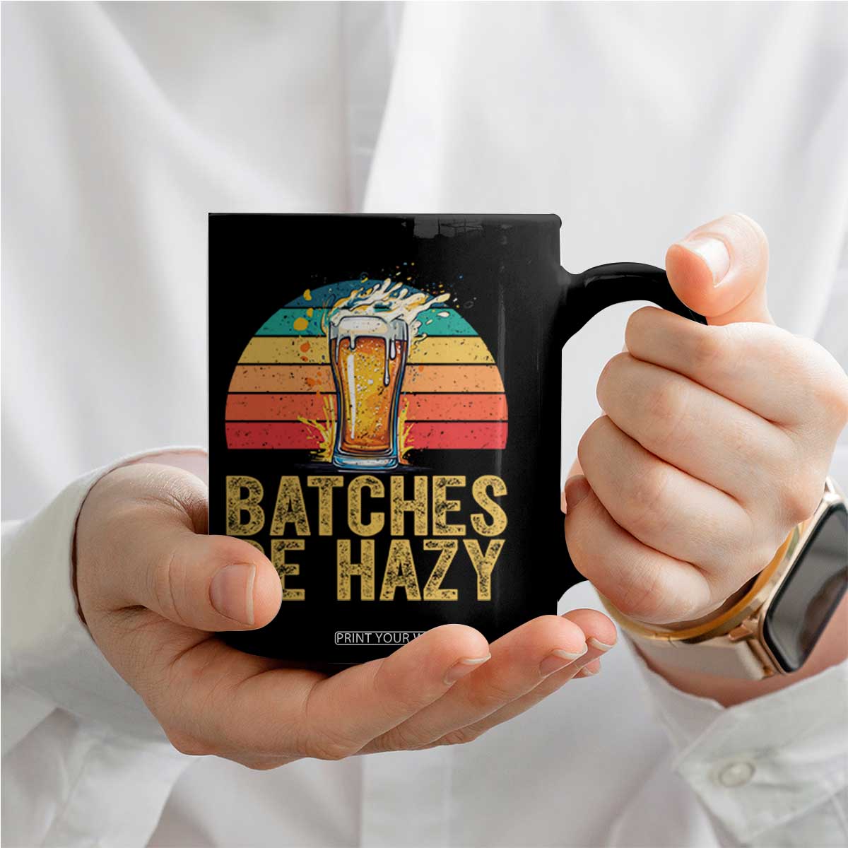 Funny Batches Be Hazy Coffee Mug Craft Beer For Home Brewing TS11 Print Your Wear