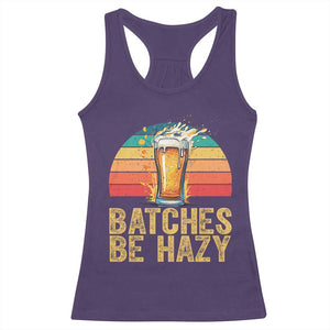 Funny Batches Be Hazy Racerback Tank Top Craft Beer For Home Brewing TS11 Purple Print Your Wear