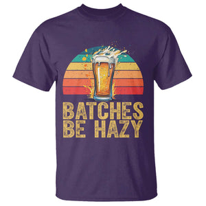 Funny Batches Be Hazy T Shirt Craft Beer For Home Brewing TS11 Purple Print Your Wear
