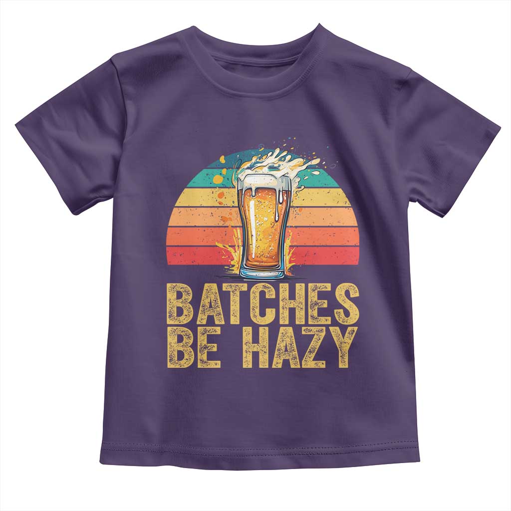 Funny Batches Be Hazy Toddler T Shirt Craft Beer For Home Brewing TS11 Purple Print Your Wear