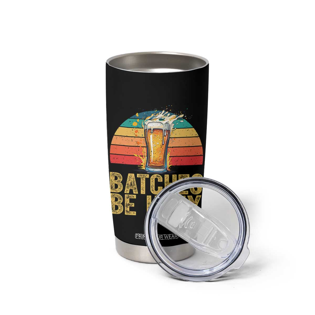 Funny Batches Be Hazy Tumbler Cup Craft Beer For Home Brewing TS11 Print Your Wear