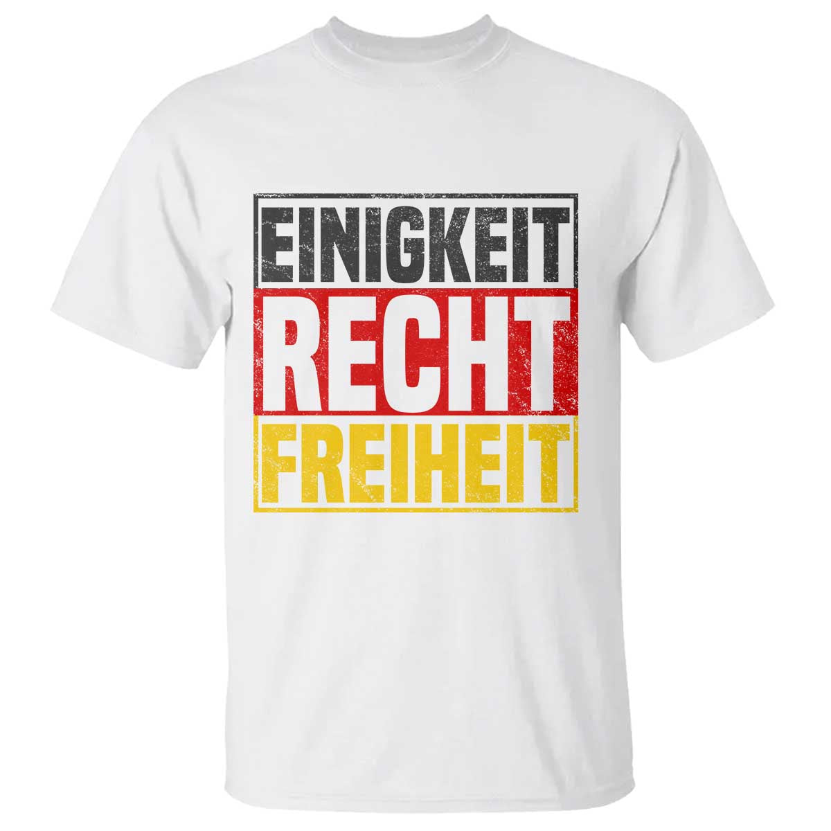 Proud Germany T Shirt Einigkeit Recht Freiheit German Flag TS11 White Print Your Wear
