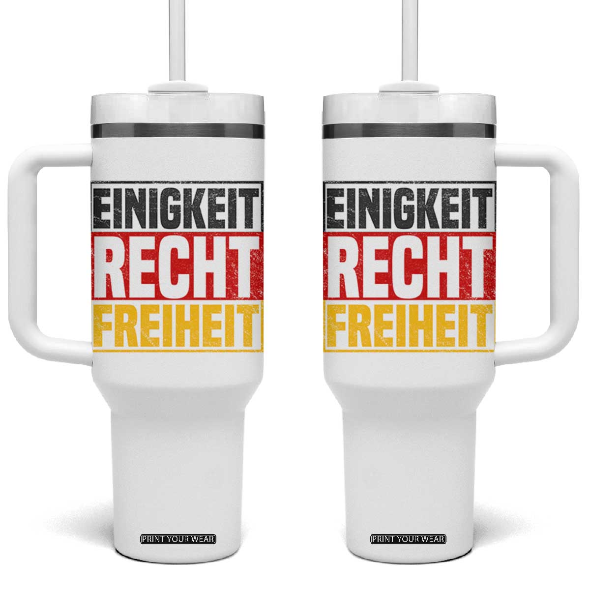 Proud Germany Tumbler With Handle Einigkeit Recht Freiheit German Flag TS11 One Size: 40 oz White Print Your Wear