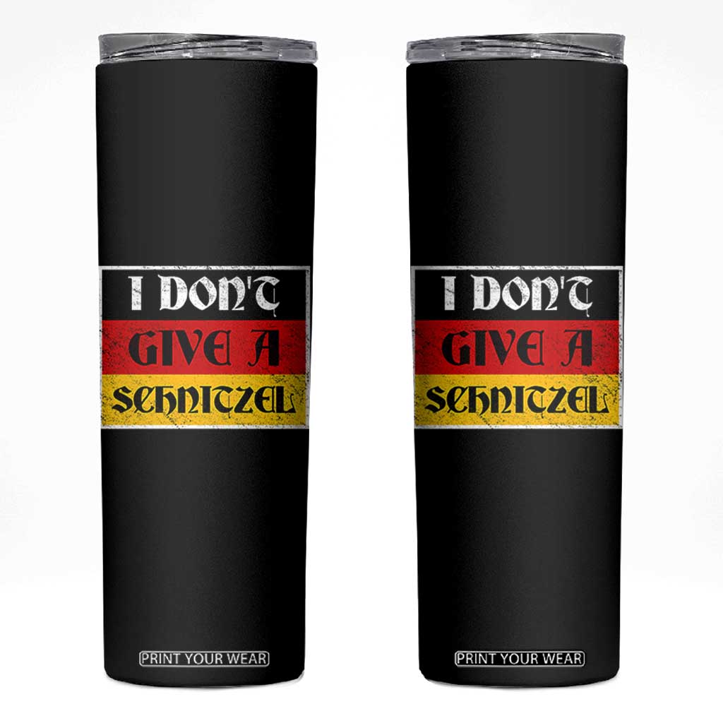 German Beer Drinking Skinny Tumbler I Don't Give A Schnitzel Oktoberfest TS11 Black Print Your Wear