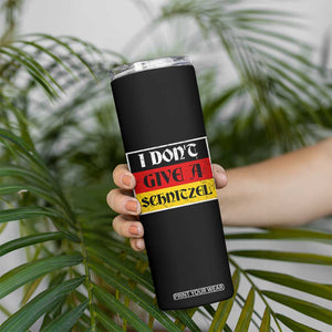 German Beer Drinking Skinny Tumbler I Don't Give A Schnitzel Oktoberfest TS11 Print Your Wear