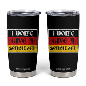 German Beer Drinking Tumbler Cup I Don't Give A Schnitzel Oktoberfest TS11 Black Print Your Wear